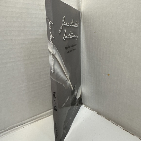 Jane Austen Dictionary: A Guide to the Language‎ in... by Pauline E. Kelly - Picture 2 of 8